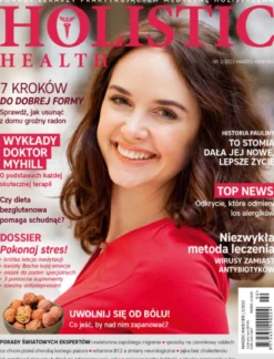 Czasopismo Holistic Health marzec - kwiecień 2022