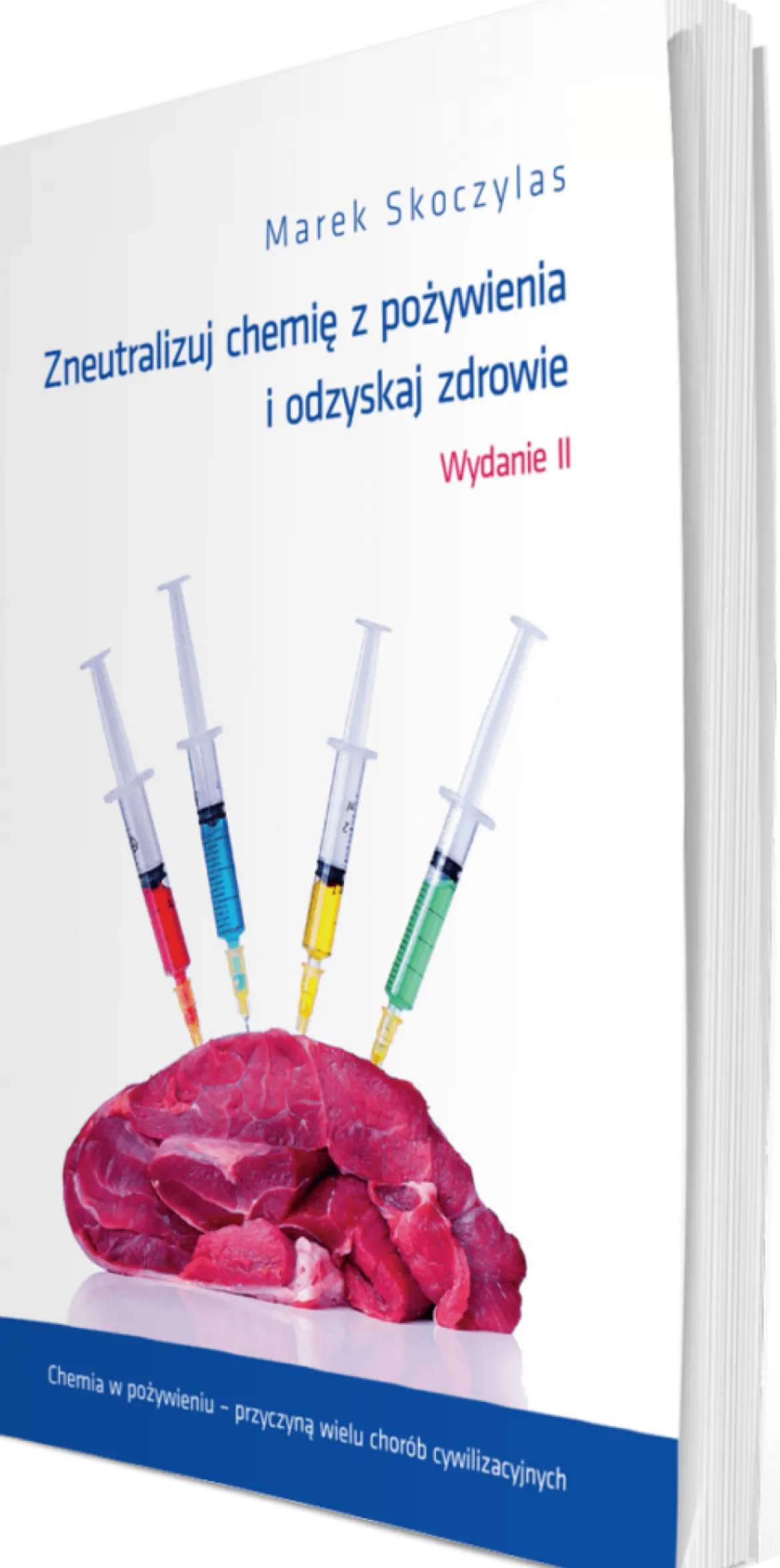 Zneutralizuj chemię z pożywienia i odzyskaj zdrowie Skoczylas